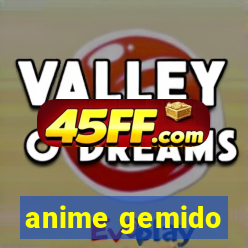 anime gemido